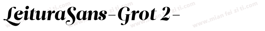 LeituraSans-Grot 2字体转换